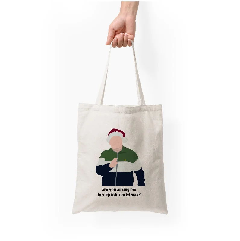Ride The Style Wave Are You Asking Me To Step Into Christmas - Gavin And Stacey Tote Bag Designer Bags At Exclusive Clearance Prices