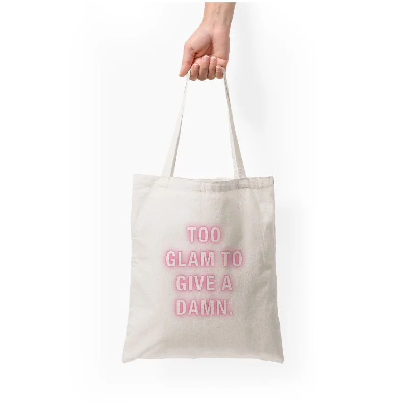 Huge Price Cut Too Glam To Give A Damn Tote Bag Trendy Totes, Shop & Save