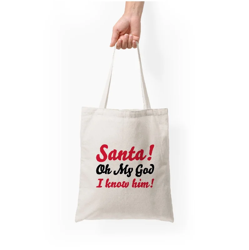 High-End Style Discounts Santa Oh My God I Know Him - Elf Tote Bag Fashionable Bags At Must-Have Prices High-End Style Discounts Santa Oh My God I Know Him - Elf Tote Bag Fashionable Bags At Must-Have Prices