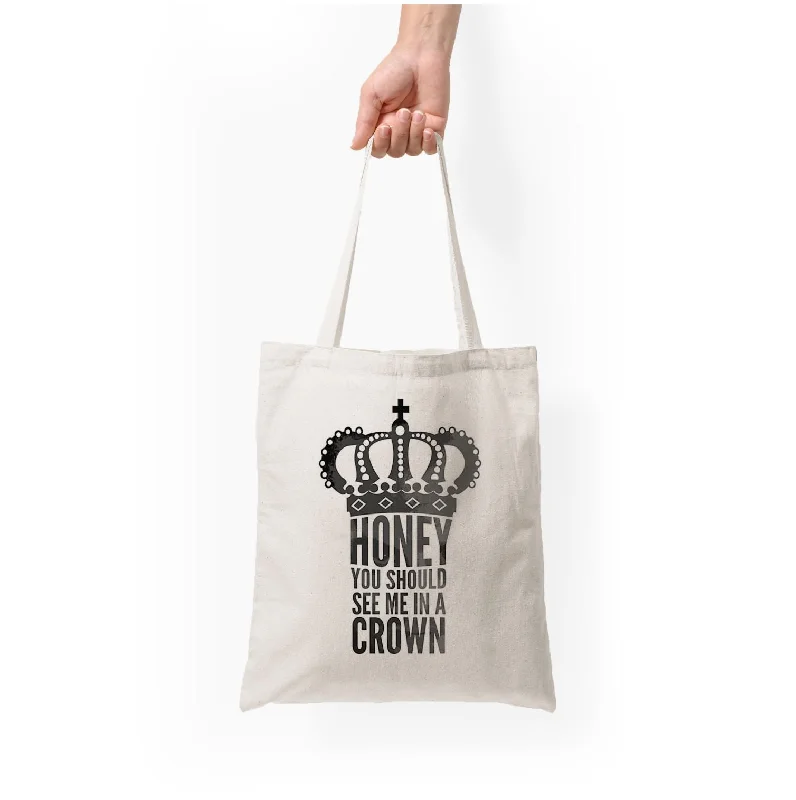 Luxury Bags With Premium Materials And Craftsmanship Honey You Should See Me In A Crown Tote Bag Fashion-Forward Bags At Exclusive Promotional Prices Luxury Bags With Premium Materials And Craftsmanship Honey You Should See Me In A Crown Tote Bag Fashion-Forward Bags At Exclusive Promotional Prices