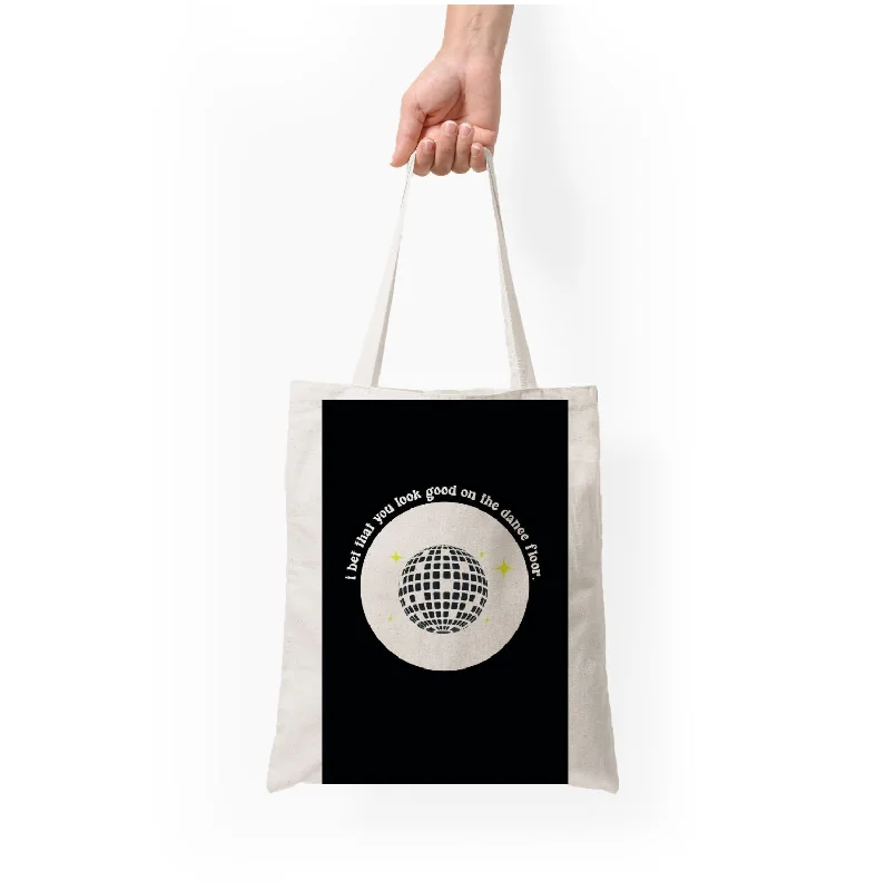Explore What's New I bet that you look good on the dance floor - Arctic Monkeys Tote Bag Designer Bags At Lower Prices