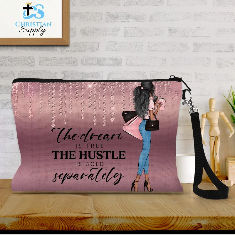 The Dream is Free the Hustle is Sold Separately Wristlet Premium Handbags At Budget-Friendly Prices The Dream is Free the Hustle is Sold Separately Wristlet Premium Handbags At Budget-Friendly Prices
